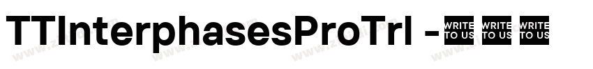 TTInterphasesProTrl 字体转换